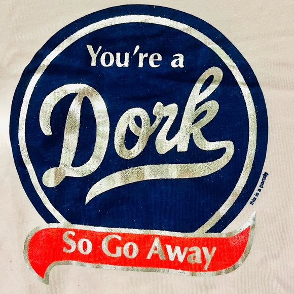 York Peppermint Patty Logo “You’re a Dork so go Away” Pink T-Shirt - Picture 3 of 4